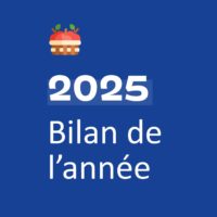 Bilan de l&rsquo;année 2025 !